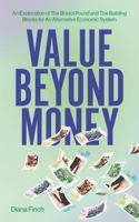 Value Beyond Money 1912092301 Book Cover