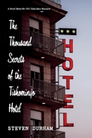 The Thousand Secrets of the Tishomingo Hotel: A Novel About the 1921 Tulsa Race Massacre 1098362594 Book Cover
