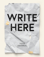 Write Here & Tear Journal, 200 Perforated Pages, Hardcover Notebook, 6x8.5 Easy Tear Pages 1634893735 Book Cover