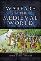 Warfare in the Medieval World 1844153398 Book Cover