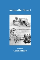 Across the Street 1312166347 Book Cover