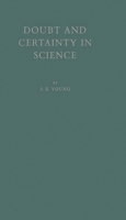 Doubt and Certainty in Science: A Biologist's Reflections on the Brain B0007F40UY Book Cover