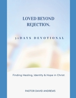 Love Beyond Rejection B0GV7PYW2K Book Cover