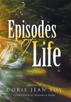 Episodes of Life 1984540319 Book Cover