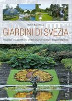 Giardini Di Svezia: Passione E Cultura del Verde Dall'ottocento AI Giorni Nostri 8859605393 Book Cover