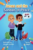 James and the Sandals of Peace 1970016353 Book Cover