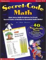 Secret Code Math (Grades 3-5) 0590644599 Book Cover