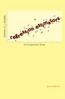 Regression Estimators: A Comparative Study 0123047528 Book Cover