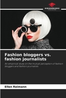 Fashion bloggers vs. fashion journalists 6209539173 Book Cover
