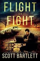 Flight or Fight 0981286747 Book Cover