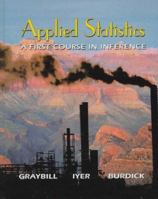 Applied Statistics: A First Course in Inference 0136214673 Book Cover