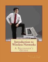 Introduction to Wireless Networks: A Beginner's Guide 1979054584 Book Cover