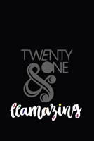 Twenty-One And Llamazing: A Llama Journal For Women Who Are 21 1677565357 Book Cover