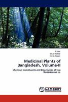 Medicinal Plants of Bangladesh, Volume-II: Chemical Constituents and Bioactivities of two Burseraceous sp. 3844382607 Book Cover