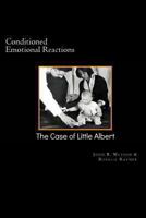 The Case of Little Albert 1481950460 Book Cover