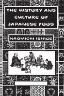 The History and Culture of Japanese Food 0710306571 Book Cover