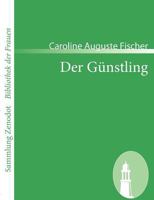 Der Gunstling 1482398001 Book Cover