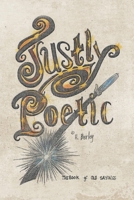 Justly Poetic 1639614958 Book Cover
