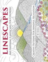 Linescapes: Creative Landscape Patterns For Coloring 1523604670 Book Cover