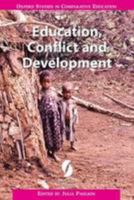Education, Conflict And Development (Oxford Studies In Comparative Education) 1873927460 Book Cover