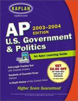AP U.S. Government & Politics: An Apex Learning Guide: 2003-2004 0743265580 Book Cover