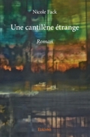 Une cantilène étrange (French Edition) 2414320931 Book Cover