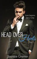 Head Over Heels: Part 1 1095899627 Book Cover