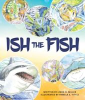 Ish the Fish 1601266243 Book Cover