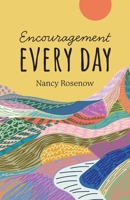 Encouragement Every Day 0942702875 Book Cover