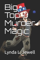 Big Top Murder Magic B08RH452KN Book Cover