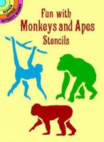 Fun With Monkeys and Apes Stencils 0486405230 Book Cover