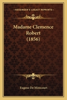 Madame Cla(c)Mence Robert 2011878713 Book Cover