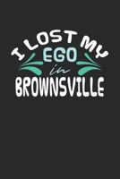 I lost my ego in Brownsville: 6x9 - notebook - dot grid - city of birth 167274895X Book Cover