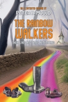 The Rainbow Walkers: Their Lives and Times Remembered B0BW2MZ861 Book Cover
