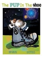 The Pup in the Shoe 1498477356 Book Cover