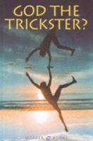 God the Trickster? 0852453272 Book Cover
