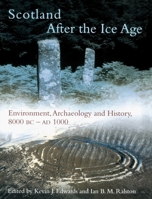 Scotland After the Ice Age 0748617361 Book Cover