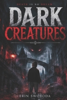 Dark Creatures B0H8LFW97T Book Cover