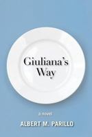 Giuliana's Way 1491837284 Book Cover