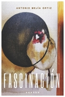 Fascinaci�n: Cuentos B095GLRYXR Book Cover