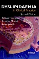 Dyslipidaemia in Clinical Practice 1841845930 Book Cover