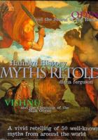 Hamlyn History: the Myths Retold: A Vivid Retelling of 50 Well-known Myths from Around the World (Hamlyn History) 0600594874 Book Cover