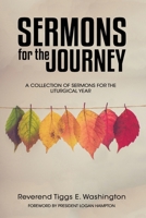 Sermons for the Journey: A Collection of Sermons for the Liturgical Year" 1986292452 Book Cover