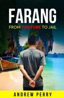 Farang: From YouTube to Jail B0DYWC9L66 Book Cover