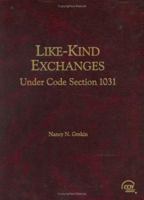 Like-Kind Exchanges Under Code Section 1031 0808010328 Book Cover