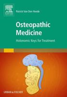 Osteopathic Medicine: Holonomic Keys for Treatment 0702052639 Book Cover