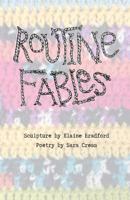 Routine Fables: Two Anxious Women from Both Sides of the Bayou Describe Life and Death 1717366554 Book Cover