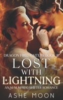 Lost With Lightning: An M/M Mpreg Dragon Shifter Romance B0BSWNP3JX Book Cover