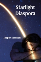 Starlight Diaspora: Colonizing New Planets, Reclaiming Ancient Rhythms B0DWKMDVL4 Book Cover