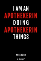 Kalender für Apotheker / Apothekerin: Immerwährender Kalender / 365 Tage Tagebuch / Journal [3 Tage pro Seite] für Notizen, Planung / Planungen / Planer, Erinnerungen, Sprüche (German Edition) 1697374204 Book Cover